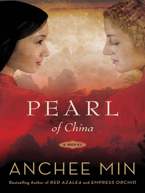 Title details for Pearl of China by Anchee Min - Available
